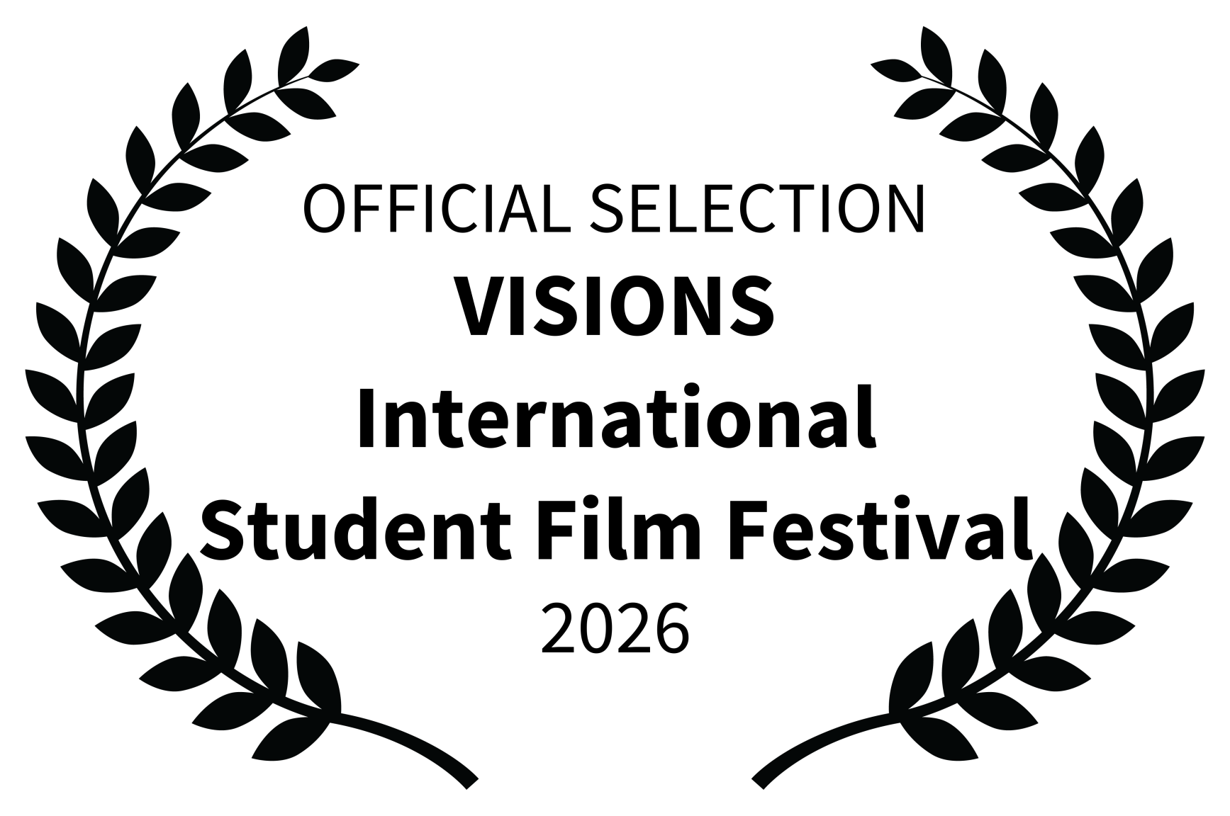 OFFICIAL SELECTION – VISIONS International Student Film Festival – 2026