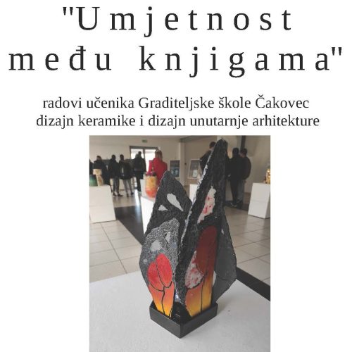 Izložba “Umjetnost među knjigama” u Knjižnici “Nikola Zrinski” Čakovec – najava