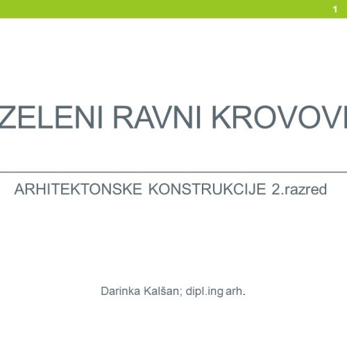ZELENI RAVNI KROVOVI – prezentacija