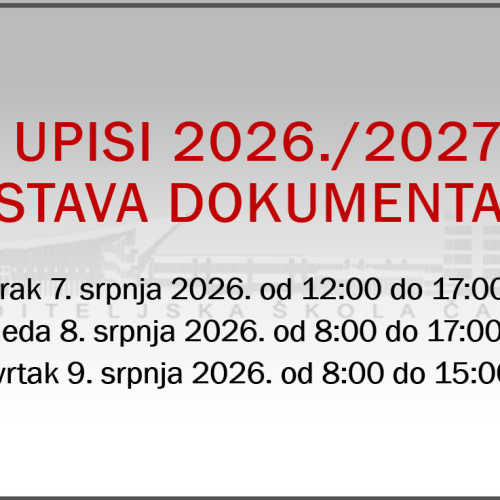 Dostava dokumentacije – ljetni upisni rok za šk. god. 2026./2027.